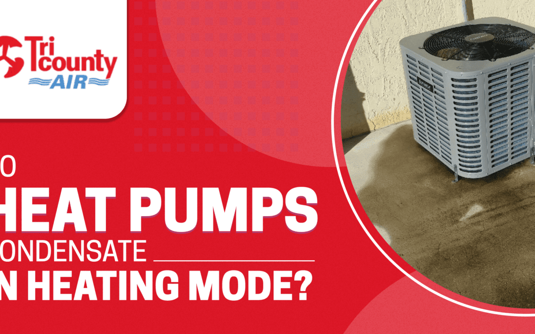 Do Heat Pumps Condensate in Heating Mode?